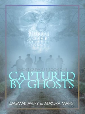 cover image of Captured by Ghosts